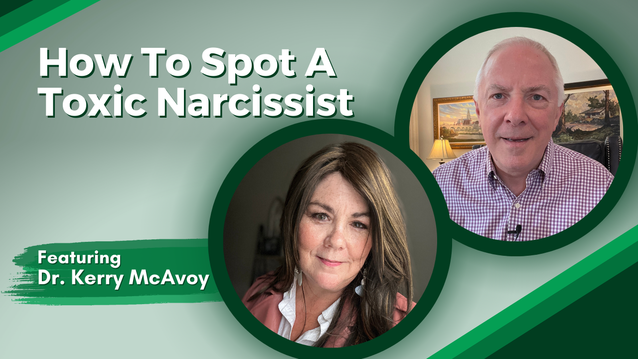 How To Spot A Toxic Narcissist, featuring Dr. Kerry McAvoy - Surviving ...